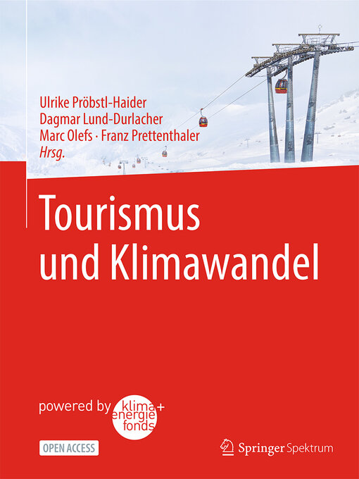 Title details for Tourismus und Klimawandel by Ulrike Pröbstl-Haider - Available